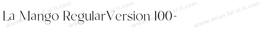 La Mango RegularVersion 100字体转换